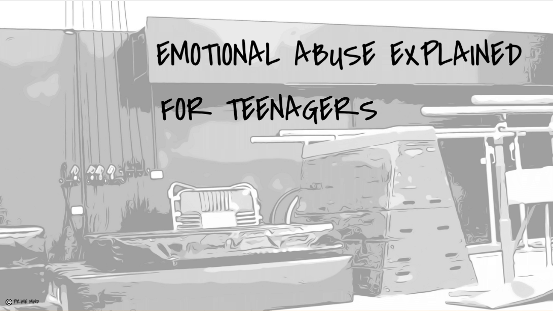 Emotional Abuse Explained For Teenagers